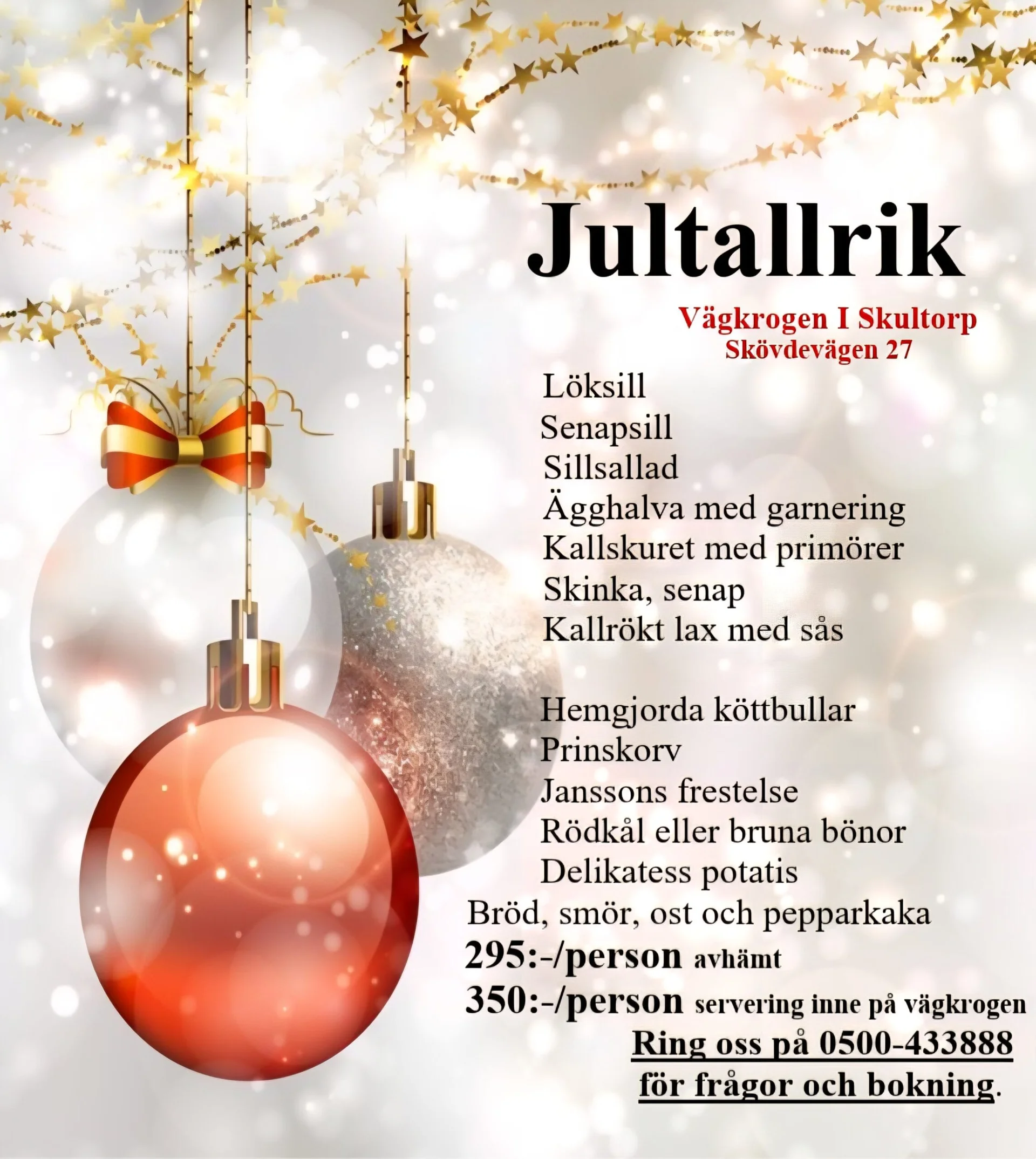 Jultallrik – Vägkrogen i Skultorp, Skövdevägen 27